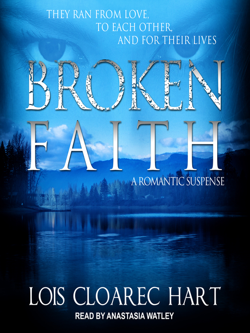 Title details for Broken Faith by Lois Cloarec Hart - Available